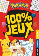 Couverture du livre « Pokemon - 100% jeux » de  aux éditions Hachette Jeunesse