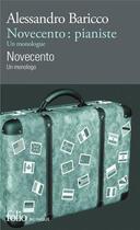 Couverture du livre « Novecento : pianiste. un monologue » de Alessandro Baricco aux éditions Folio