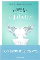 Couverture du livre « À Juliette » de Fabienne Le Clauze aux éditions Flammarion