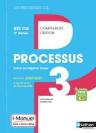 Couverture du livre « LES PROCESSUS 3 ; BTS CG ; gestion des obligations fiscales ; 2e année (édition 2020) » de  aux éditions Nathan