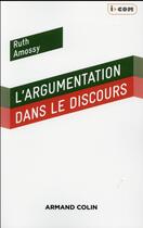 Couverture du livre « L'argumentation dans le discours (3e édition) » de Ruth Amossy aux éditions Armand Colin