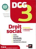 Couverture du livre « Dcg 3 - droit social - manuel et applications - millesime 2020-2021 (édition 2020/2021) » de Chedaneau/Mayoux aux éditions Foucher