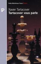 Couverture du livre « Tartacover vous parle » de Tartacover Xavier aux éditions Payot