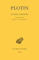 Couverture du livre « Oeuvres completes Tome 1 ; vol.1 traité (1-6) sur le beau » de Plotin aux éditions Belles Lettres