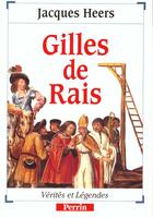 Couverture du livre « Gilles de rais » de Jacques Heers aux éditions Perrin