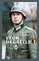 Couverture du livre « Léon Degrelle » de Frederic Saenen aux éditions Perrin