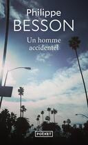 Couverture du livre « Un homme accidentel » de Philippe Besson aux éditions Pocket