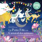 Couverture du livre « La petite fille et le carnaval des animaux » de Seng Soun Ratanavanh et Florence Desnouveaux aux éditions Didier Jeunesse