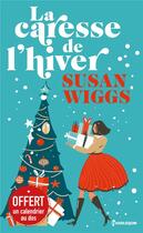 Couverture du livre « La caresse de l'hiver » de Susan Wiggs aux éditions Harlequin