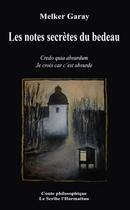 Couverture du livre « Les notes secrètes du bedeau » de Melker Garay aux éditions L'harmattan