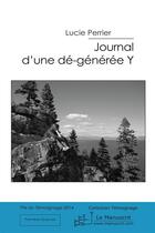 Couverture du livre « Journal d'un dé-générée Y » de Lucie Perrier aux éditions Le Manuscrit