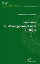 Couverture du livre « Panorama du développement rural au Niger » de Israel Moussa Boureima aux éditions L'harmattan