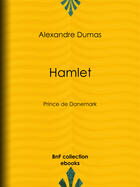 Couverture du livre « Hamlet » de Alexandre Dumas aux éditions Bnf Collection