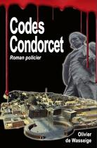 Couverture du livre « Codes Condorcet » de Olivier De Wasseige aux éditions Bebooks