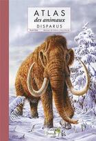 Couverture du livre « Atlas des animaux disparus » de Radek Maly aux éditions Grenouille