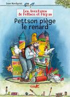 Couverture du livre « Pettson piège le renard » de Sven Nordqvist aux éditions Plume De Carotte