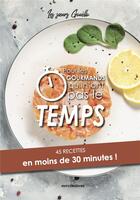 Couverture du livre « Pour les gourmands qui n'ont pas le temps » de Gouello aux éditions Mercileslivres