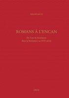 Couverture du livre « Romans à l'encan ; de l'art du boniment dans la littérature au XVI siècle » de Ariane Bayle aux éditions Droz