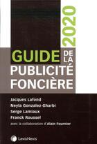 Couverture du livre « Guide de la publicité foncière (12e édition) » de Jacques Lafond et Collectif Lexisnexis aux éditions Lexisnexis