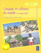 Couverture du livre « Langage et cultures du monde en maternelle ; MS/GSS » de Chauvel aux éditions Retz