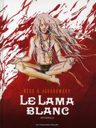 Couverture du livre « Le Lama Blanc ; INTEGRALE T.1 A T.6 » de Alexandro Jodorowsky et Georges Bess aux éditions Humanoides Associes