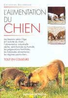 Couverture du livre « L'alimentation du chien » de Catherine Dauvergne aux éditions De Vecchi