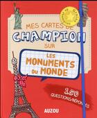 Couverture du livre « Graine de champion ; mes cartes de champion sur les monuments du monde » de Pedrola/Tranduc aux éditions Philippe Auzou