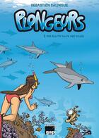 Couverture du livre « Plongeurs T.2 ; des bulots sauce mer rouge » de Sebastien Salingue aux éditions Gap