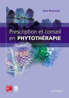 Couverture du livre « Prescription et conseil en phytothérapie » de Jean Raynaud aux éditions Eminter