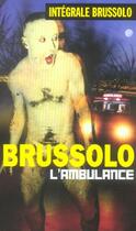 Couverture du livre « L'AMBULANCE » de Brussolo-S aux éditions Vauvenargues