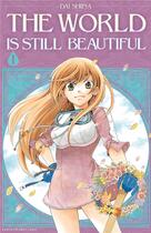 Couverture du livre « The world is still beautiful Tome 1 » de Dai Shiina aux éditions Delcourt