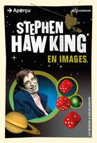 Couverture du livre « Stephen Hawking en images » de Oscar Zarate et J.P. Mcevoy aux éditions Edp Sciences