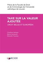 Couverture du livre « Taxe sur la valeur ajoutee » de Herbain/Lamensch aux éditions Larcier