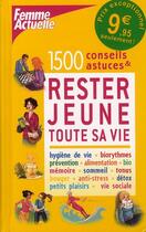 Couverture du livre « 1500 trucs et astuces pour rester jeune toute sa vie » de Maillard/Riveccio aux éditions Femme Actuelle