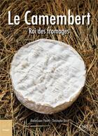 Couverture du livre « Le camembert » de Marie-Laure Peretti et Christophe Bricot aux éditions Orep