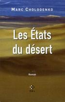 Couverture du livre « Les états du désert » de Marc Cholodenko aux éditions P.o.l