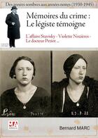 Couverture du livre « Mémoires du crime : le légiste témoigne » de Bernard Marc aux éditions Ma