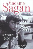 Couverture du livre « Madame sagan » de Genevieve Moll aux éditions Ramsay