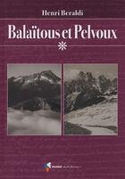 Couverture du livre « Balaïtous et Pelvoux » de Henri Beraldi aux éditions Rando