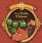 Couverture du livre « Ma première légende de Bretagne Tome 11 : les trois chiens » de Christophe Boncens aux éditions Beluga