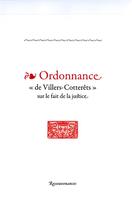 Couverture du livre « Ordonnance de villers-cotterets » de Francois 1er aux éditions Ressouvenances