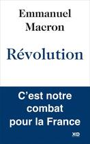 Couverture du livre « Révolution » de Emmanuel Macron aux éditions Xo