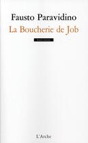 Couverture du livre « La boucherie Job » de Fausto Paravidino aux éditions L'arche