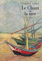 Couverture du livre « Le chant de la mer » de Norman Lewis aux éditions Phebus