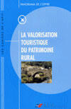 Couverture du livre « La Valorisation  Touristique Du Patrimoine Rural » de Bronton Jean-Claude aux éditions Afit