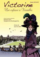 Couverture du livre « Victorine ; une enfance à Versailles » de Fanny Lesaint aux éditions Cvrh