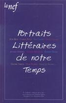 Couverture du livre « Portraits litteraires de notre temps - hors-serie : n 16 » de Geffroy/Collectif aux éditions La Nef