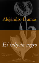 Couverture du livre « El tulipán negro » de Alexandre Dumas aux éditions E-artnow