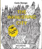Couverture du livre « The wandering city: colouring book » de Stanga Carlo aux éditions Moleskine