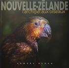 Couverture du livre « Nouvelle-Zélande : l'archipel aux oiseaux » de Samuel Bloch aux éditions Omniscience